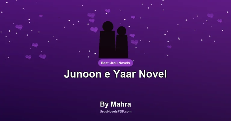 Junoon e Yaar Novel By Mahra