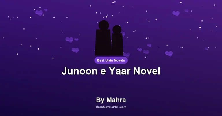 Junoon e Yaar Novel By Mahra
