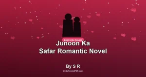 Junoon Ka Safar Romantic Novel By S R
