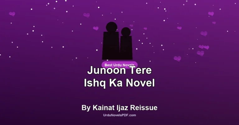 Junoon Tere Ishq Ka Novel By Kainat Ijaz Reissue