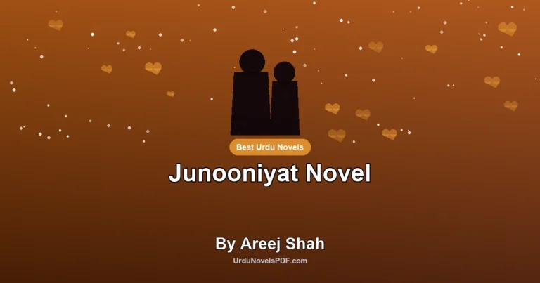 Junooniyat Novel By Areej Shah