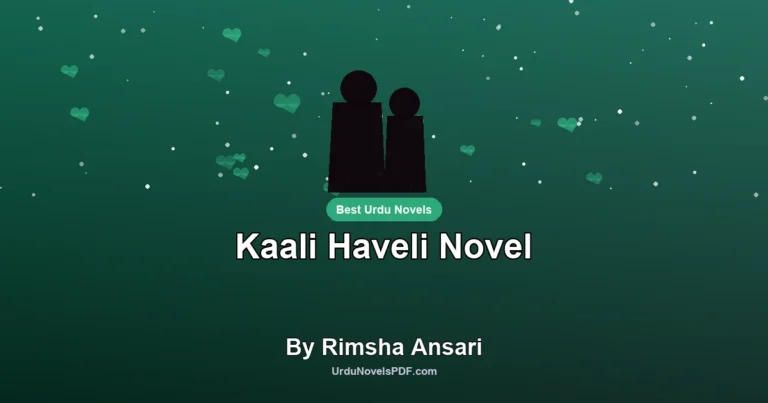 Kaali Haveli Novel By Rimsha Ansari
