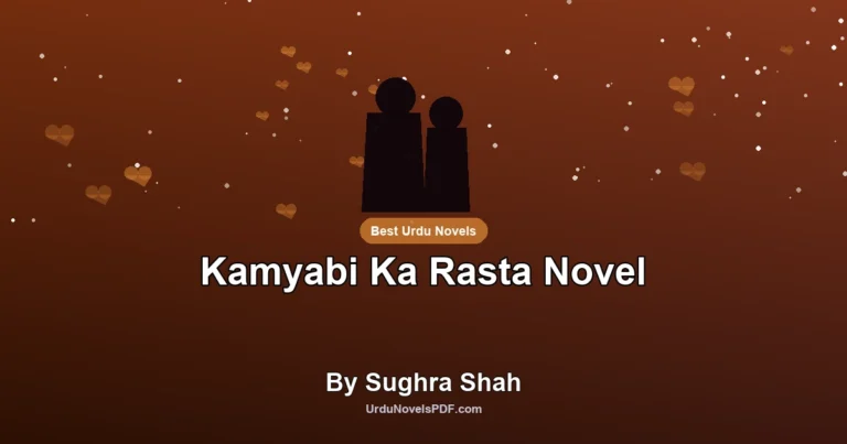 Kamyabi Ka Rasta Novel By Sughra Shah