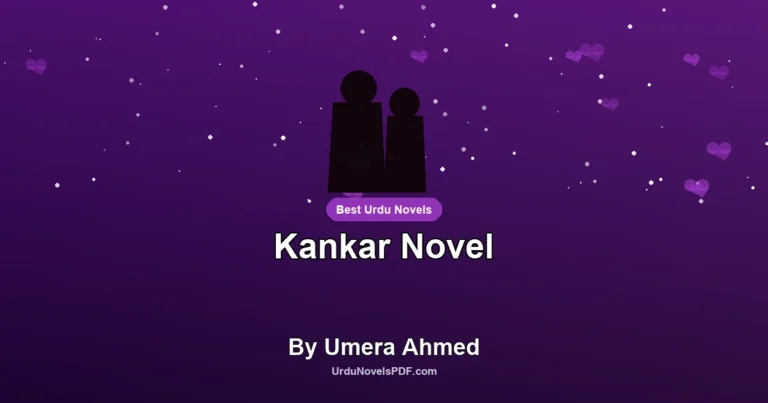 Kankar Novel By Umera Ahmed