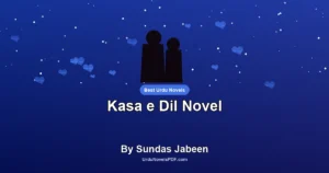 Kasa e Dil Novel By Sundas Jabeen