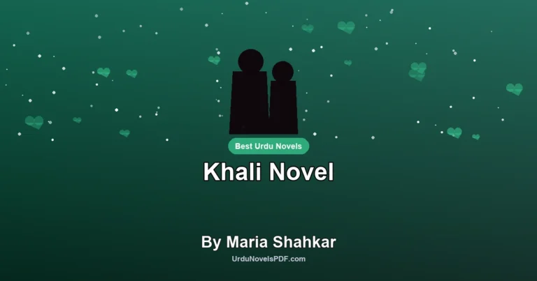Khali Novel By Maria Shahkar