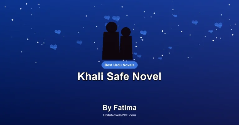 Khali Safe Novel By Fatima