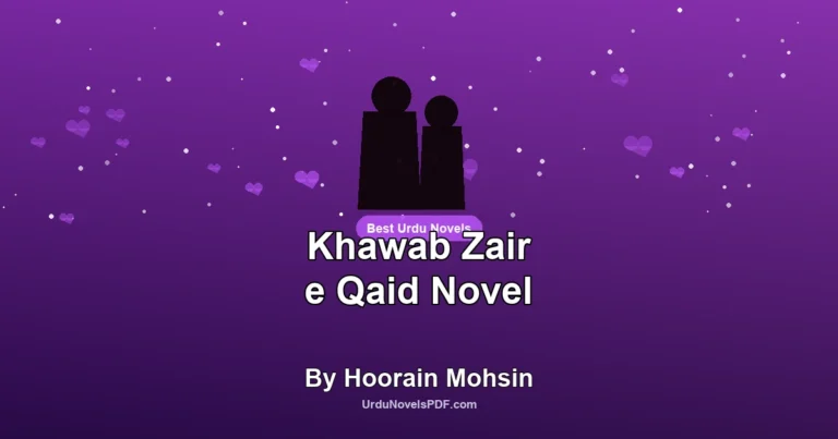 Khawab Zair e Qaid Novel By Hoorain Mohsin