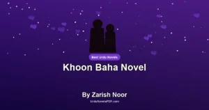 Khoon Baha Novel By Zarish Noor
