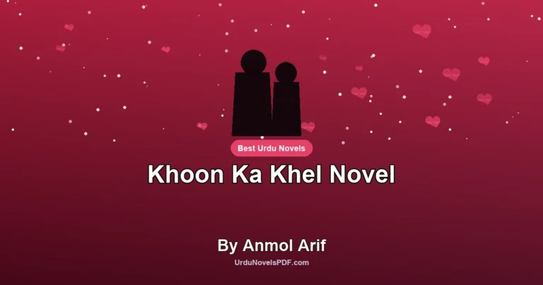 Khoon Ka Khel Novel By Anmol Arif