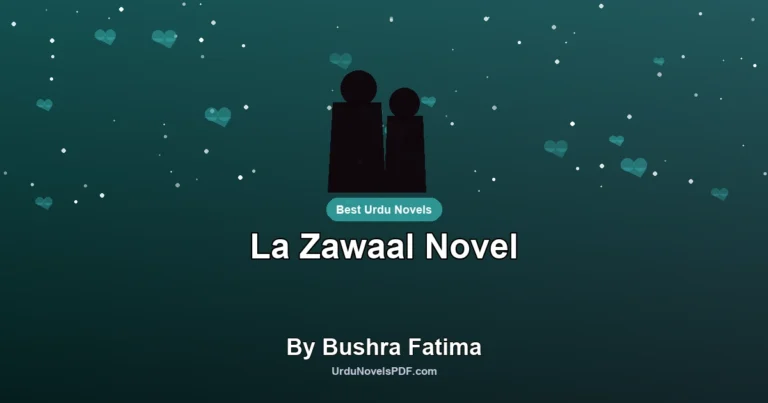 La Zawaal Novel By Bushra Fatima