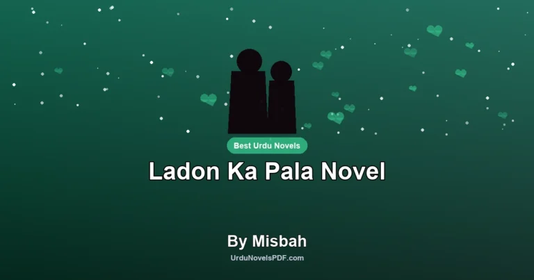 Ladon Ka Pala Novel By Misbah