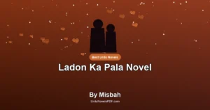 Ladon Ka Pala Novel By Misbah