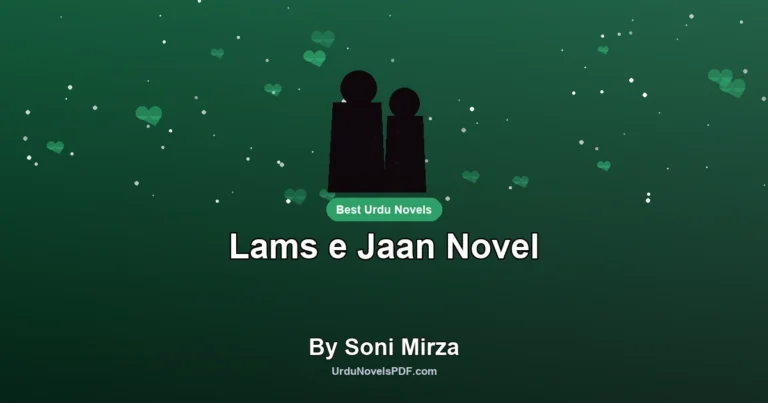 Lams e Jaan Novel By Soni Mirza