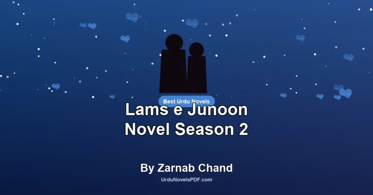 Lams e Junoon Novel Season 2 By Zarnab Chand