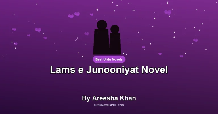Lams e Junooniyat Novel By Areesha Khan
