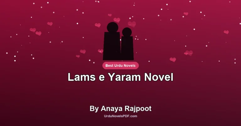 Lams e Yaram Novel By Anaya Rajpoot