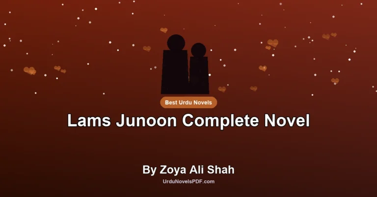Lams Junoon Complete Novel By Zoya Ali Shah