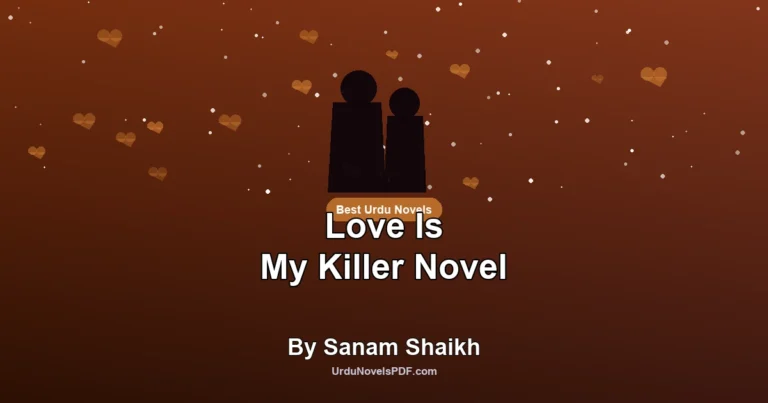 Love Is My Killer Novel By Sanam Shaikh