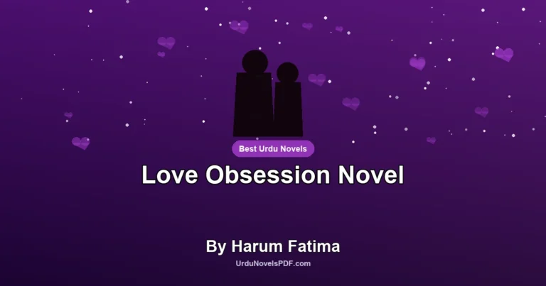 Love Obsession Novel By Harum Fatima
