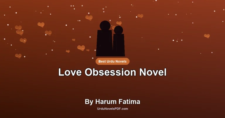 Love Obsession Novel By Harum Fatima