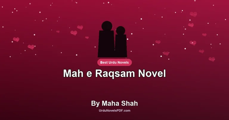 Mah e Raqsam Novel By Maha Shah