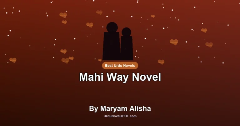 Mahi Way Novel By Maryam Alisha