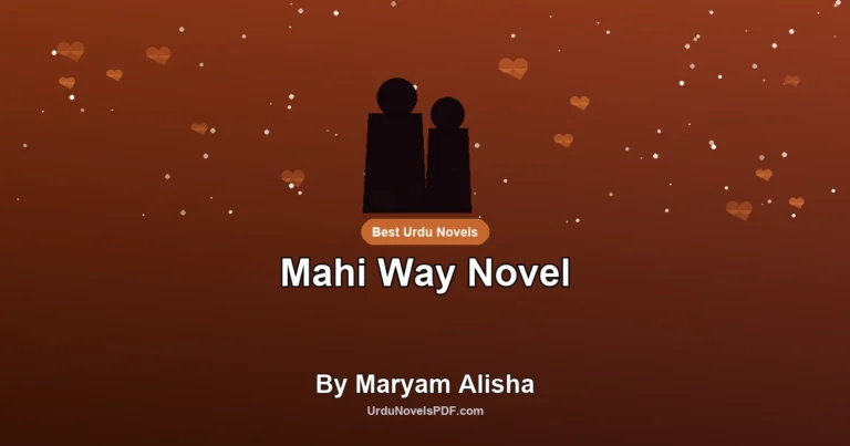 Mahi Way Novel By Maryam Alisha