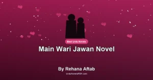 Main Wari Jawan Novel By Rehana Aftab