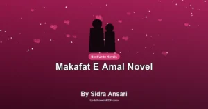 Makafat E Amal Novel By Sidra Ansari