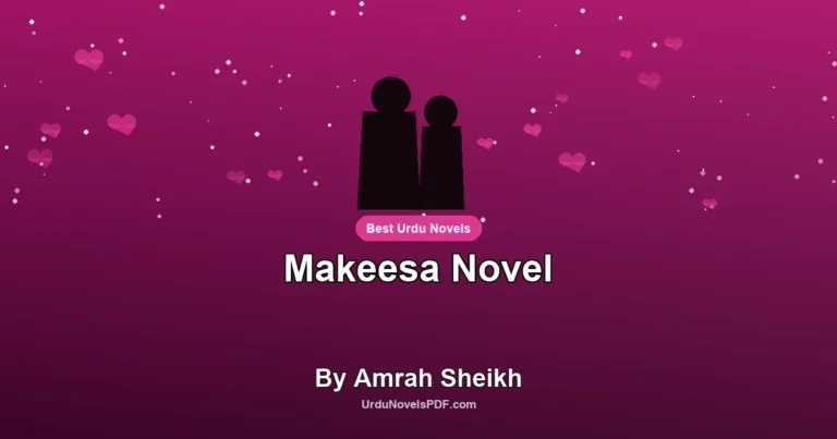 Makeesa Novel By Amrah Sheikh