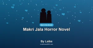 Makri Jala Horror Novel By Laiba