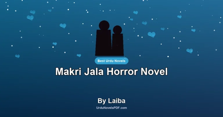 Makri Jala Horror Novel By Laiba