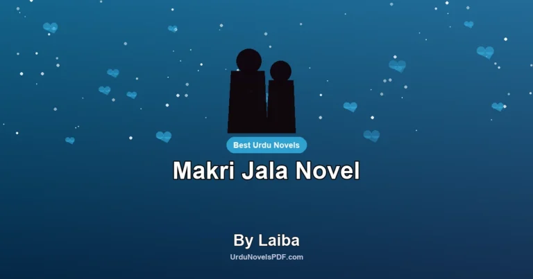 Makri Jala Novel By Laiba