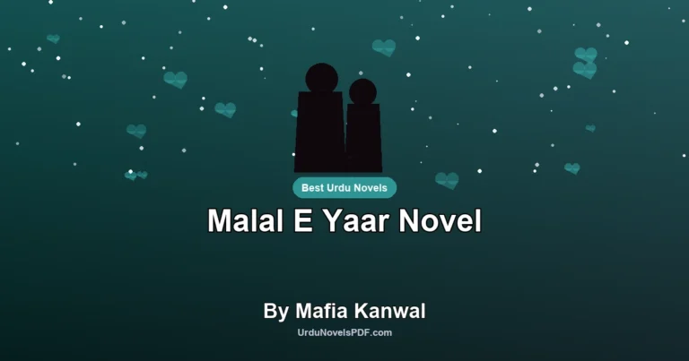 Malal E Yaar Novel By Mafia Kanwal