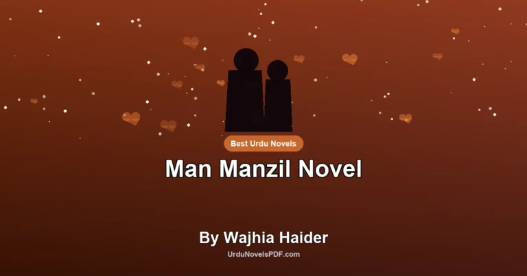 Man Manzil Novel By Wajhia Haider