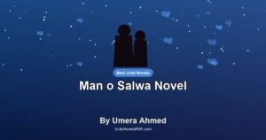 Man o Salwa Novel By Umera Ahmed
