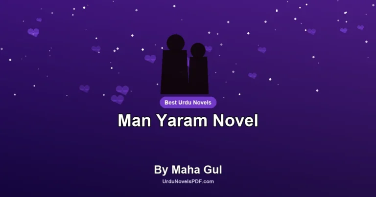 Man Yaram Novel By Maha Gul