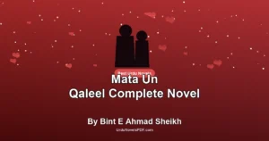 Mata Un Qaleel Complete Novel By Bint E Ahmad Sheikh