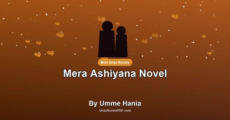 Mera Ashiyana Novel By Umme Hania