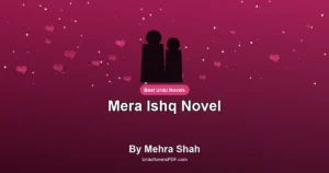 Mera Ishq Novel By Mehra Shah