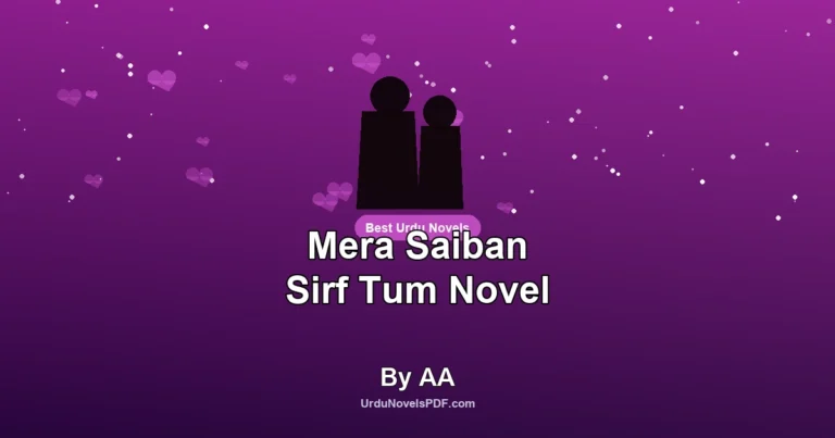 Mera Saiban Sirf Tum Novel By AA