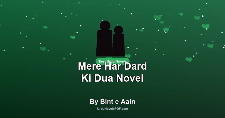 Mere Har Dard Ki Dua Novel By Bint e Aain
