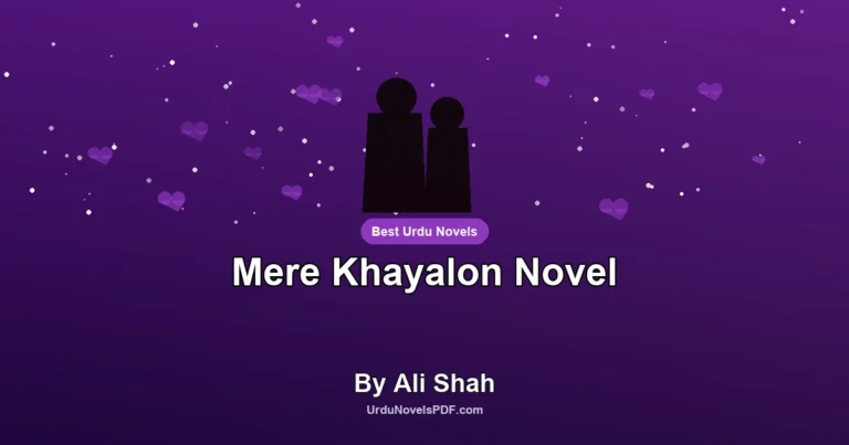 Mere Khayalon Novel By Ali Shah