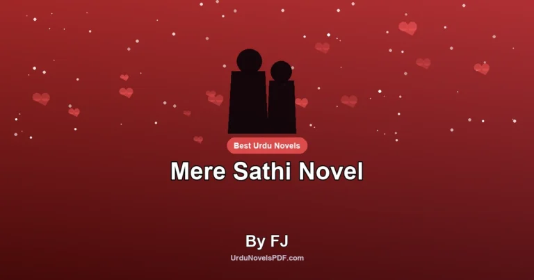 Mere Sathi Novel By FJ