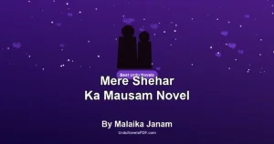 Mere Shehar Ka Mausam Novel By Malaika Janam