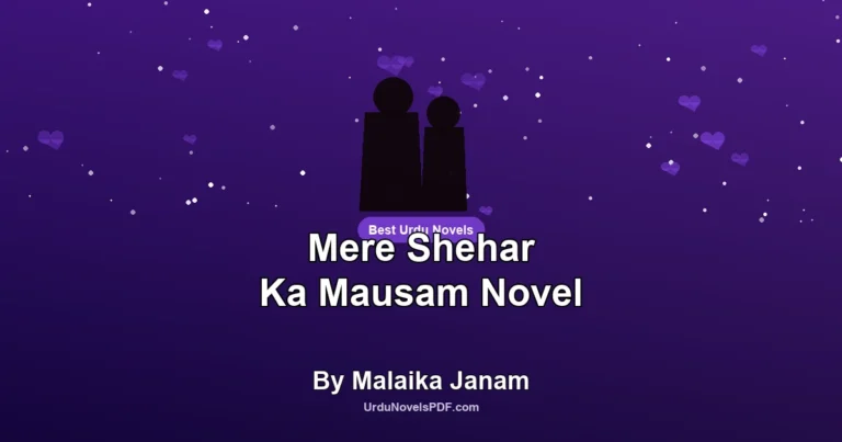 Mere Shehar Ka Mausam Novel By Malaika Janam