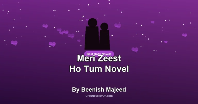 Meri Zeest Ho Tum Novel By Beenish Majeed