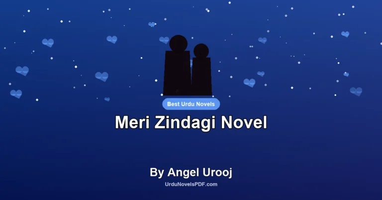 Meri Zindagi Novel By Angel Urooj