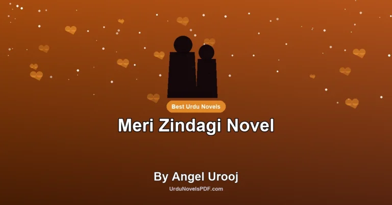 Meri Zindagi Novel By Angel Urooj